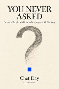 You Never Asked